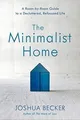 Produktbild: The Minimalist Home: A Room-by-Room Guide to a Decl... | Buch | Zustand sehr gut