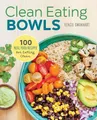 Produktbild: Kenzie Swanhart Clean Eating Bowls (Taschenbuch)