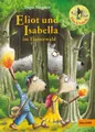 Produktbild: Kinderbuch Eliot und Isabella im Finsterwald Roman. Mit farbigen Bildern von Ingo Ingo Siegner