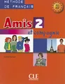 Produktbild: Amis et compagnie: Livre de l'eleve 2