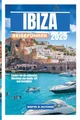 Produktbild: IBIZA REISEFÜHRER 2025: Erleben Sie die ultimative Mischung aus Sonne, Stil und Inselglück