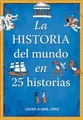Produktbild: La historia del mundo en 25 historias / The History of the World in 25 Stories