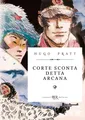 Produktbild: Hugo Pratt Corto Maltese. Corte Sconta detta Arcana. E (Taschenbuch) (US IMPORT)