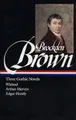 Produktbild: Charles Brockden Brown: Three Gothic Novels (LOA #103): Wieland / Arthur Mervyn / Edgar Huntly (Library of America, Band 103)