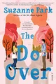 Produktbild: The Do-Over: A Warm and Funny Korean-American Second Chance Romance About Going Back to School and Old Flames