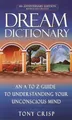 Produktbild: Dream Dictionary: An A-to-Z Guide to Understanding You by Crisp, Tony 0440237076