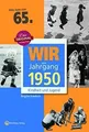 Produktbild: Wir vom Jahrgang 1950 - Kindheit und Jugend - Geschenkbu... | Buch | Zustand gut