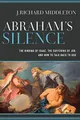 Produktbild: Abraham's Silence: The Binding of Isaac, the Suffering of Job, and How to Talk Back to God