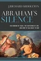 Produktbild: Abrahams Silence: The Binding of Isaac, the Sufferi... | Buch | Zustand wie neu