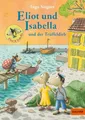 Produktbild: Eliot und Isabella und der Trüffeldieb Mit vielen farbigen Bildern