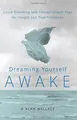 Produktbild: Dreaming Yourself Awake: Lucid Dreaming and Tibetan Drea... | Buch | Zustand gut