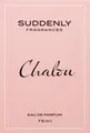 Produktbild: Suddenly CHALOU Eau de Parfum EdP Natural Spray Damenduft Duftzwilling 75ml NEU