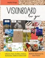 Produktbild: Visionboard to go - Motivationsbuch für Erwachsene Sophie Frings