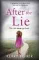 Produktbild: After the Lie: A gripping novel about love, loss and family secrets