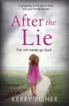 Produktbild: After the Lie: A gripping novel about love, loss and by Fisher, Kerry 1910751812