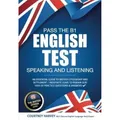 Produktbild: How2Become - Pass the B1 English Test  Speaking and Listening. An Esse - G245z