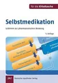 Produktbild: Selbstmedikation für die Kitteltasche: Leitlinien zur ph... | Buch | Zustand gut