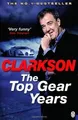 Produktbild: The Top Gear Years von Clarkson, Jeremy | Buch | Zustand gut