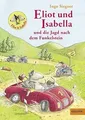 Produktbild: Eliot und Isabella und die Jagd nach dem Funkelstein: Ro... | Buch | Zustand gut