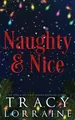 Produktbild: Tracy Lorraine Naughty & Nice (Taschenbuch)