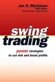 Produktbild: Swing Trading: Power Strategies to ..., Markman, Jon D.