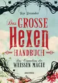 Produktbild: Das große Hexen-Handbuch Skye Alexander