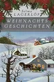 Produktbild: Weihnachtsgeschichten von Lagerlöf, Selma | Buch | Zustand akzeptabel