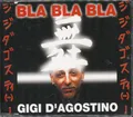 Produktbild: Gigi D'Agostino Bla Bla Bla NEU MaxiCD Radio Cut Abbentenza Mix Voyage