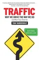 Produktbild: Traffic: Why We Drive the Way We Do (and What It S by Vanderbilt, Tom 0307277194