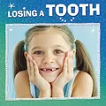 Produktbild: Losing a Tooth (My Teeth)