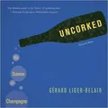 Produktbild: Uncorked: The Science of Champagne (Revi by Liger-Belair, Gérard 069115872X