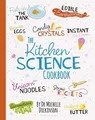 Produktbild: The Kitchen Science Cookbook von Dickinson, Michelle | Buch | Zustand sehr gut