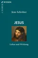 Produktbild: Jens Schröter | Jesus | Taschenbuch | Deutsch (2020) | Leben und Wirkung