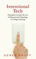 Produktbild: Derek Bruff Intentional Tech (Taschenbuch)