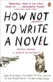Produktbild: How Not to Write a Novel: 200 Mistakes to Avoid at All Costs If You Ever Want