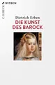 Produktbild: Die Kunst des Barock Dietrich Erben Taschenbuch Kunstepochen broschiert 128 S.