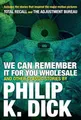 Produktbild: We Can Remember It for you Wholesal..., Dick, Philip K.