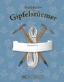 Produktbild: Tagebuch für Gipfelstürmer: praktisches Wanderbuch zum W... | Buch | Zustand gut