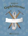 Produktbild: Tagebuch für Gipfelstürmer | Buch | 168 S. | Deutsch | 2015 | EAN 9783765461255