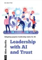 Produktbild: Leadership With AI and Trust: Adapting popular leadership styles for AI