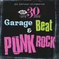 Produktbild: Various Artists 30th Birthday Sampler - Garage Beat and Punk Ro (CD) (US IMPORT)