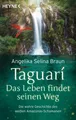 Produktbild: Taguari. Das Leben findet seinen Weg Angelika Selina Braun