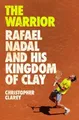 Produktbild: Christopher Clarey The Warrior (Gebundene Ausgabe)