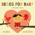 Produktbild: Besos for Baby: A Little Book of Kisses (Little Libros of Love, 1)