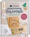 Produktbild: Die große Handlettering-Bibliothek - Inspiration & Vorlagen für jede Gelegenheit: Mit Karten, Gutscheinen, Einladungen, den häufigsten Namen + Vorlagen zum Download