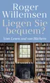 Produktbild: Liegen Sie bequem? Vom Lesen und von Büchern | Roger Willemsen