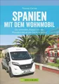 Produktbild: Spanien mit dem Wohnmobil ZUSTAND SEHR GUT