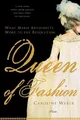 Produktbild: Caroline Weber Queen of Fashion (Taschenbuch)