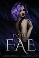 Produktbild: Caroline Peckham Susanne Valenti Dark Fae (Taschenbuch) (US IMPORT)
