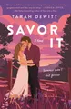 Produktbild: Savor It: A Spunes Novel Tarah Dewitt